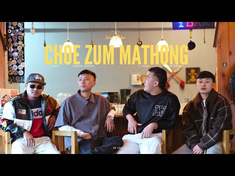 CHOE ZUM MATHONG - I_Jigme, Yokpo, Parker Kencho &  Jigme Chodra (Prod. by Cold Melody)