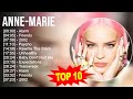 A N N E M A R I E Greatest Hits Top 100 Artists To Listen In 2023