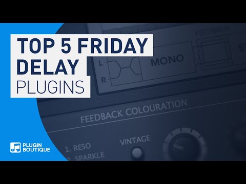 Best Delay / Echo Plugins VST 2018 | Top 5 Friday