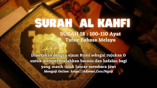 Download lagu Hafal Surah Al Kahfi 100-110 Dengan Panduan Rumi Dan Terjemahan Bahasa Melayu. mp3