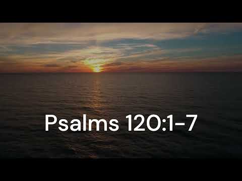 Psalms 120 - The Cry from Exile (20250709)
