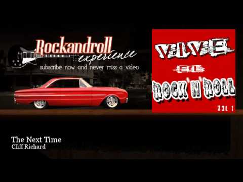 Cliff Richard - The Next Time - Rock N Roll Experience