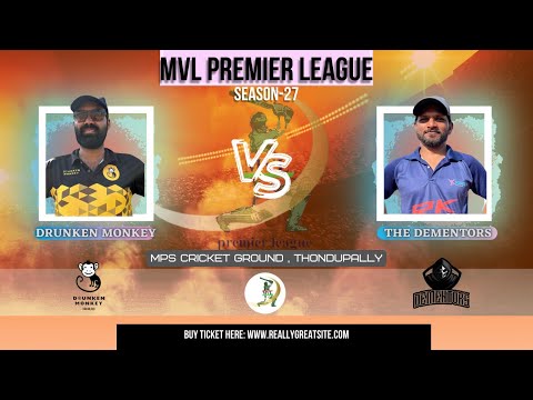 MVL SEASON-27 (DRUNKEN MONKEY (MVL) v/s THE DEDEMENTORS) MATCH - 987