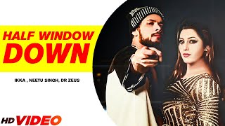 New Punjabi Song :  Half Window Down (Full Song)  