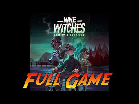 Nine Witches: Family Disruption | Complete Gameplay Walkthrough - Full Game | No Commentary