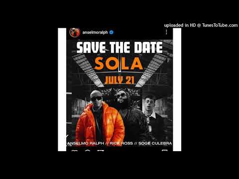 Anselmo Ralph - Sola (feat. Rick Ross & Soge Culebra)