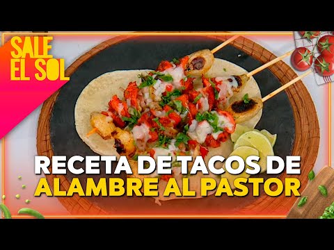 Receta de tacos de alambre de pastor con la Chef Ingrid Ramos | Sale el Sol