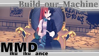 Builf our Machine - MMD 【Halloween】