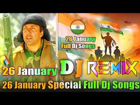 26 January Full Songs 💞 Dj Remix Songs 💞26 January Special Dj Song💞 Desh Bhakti All Dj Song 💞Vishal