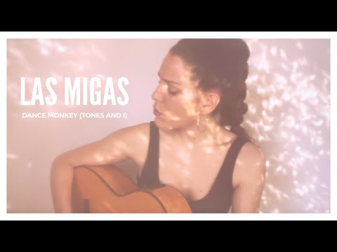 "DANCE MONKEY" (Tones and I) | Cover - Las MIgas