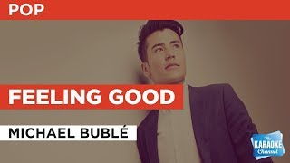 Feeling Good in the style of Michael Bublé | Karaoke with Lyrics