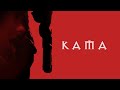 KAMA Official Trailer 2025
