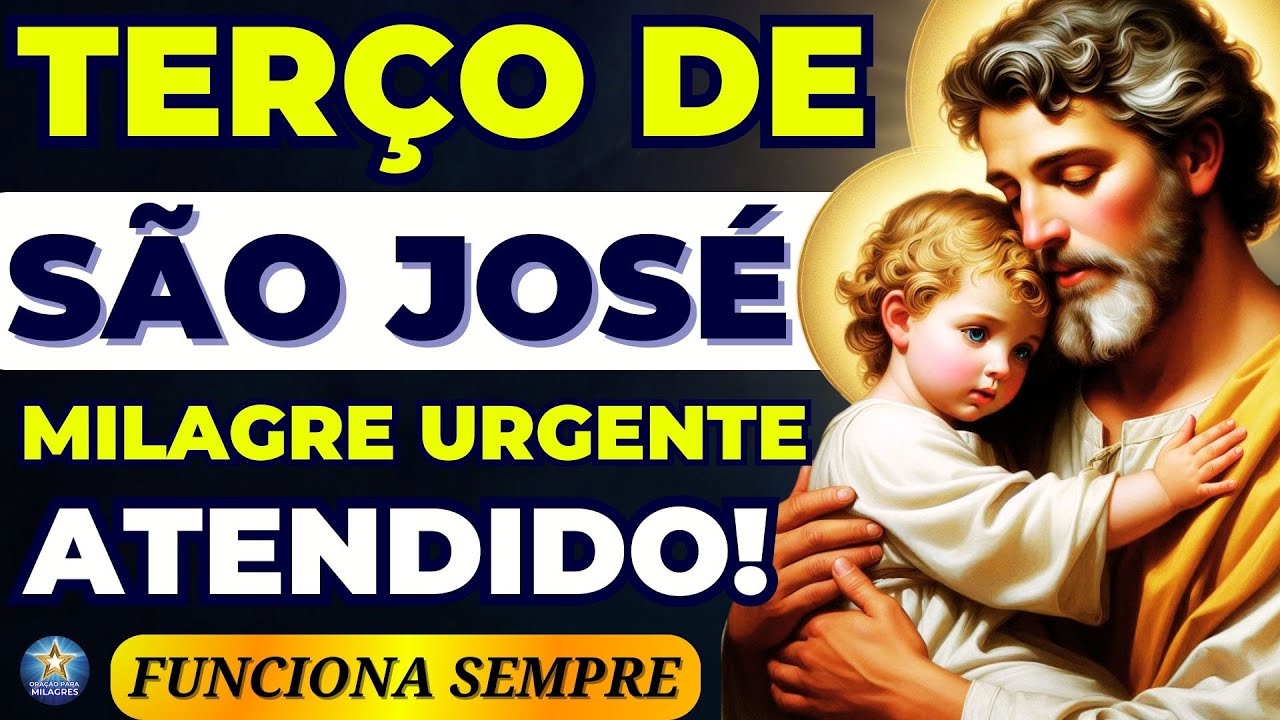 📿TERÇO DE SÃO JOSÉ🙏Ore Agora pelo SEU MILAGRE URGENTE e ele Será ATENDIDO
