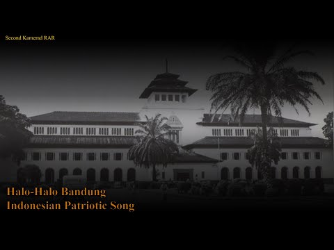 Halo Halo Bandung - Indonesian Patriotic Song - With Lyrics