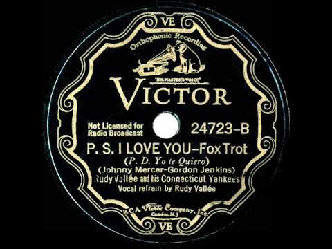 1st RECORDING OF: P.S. I Love You - Rudy Vallee (1934)
