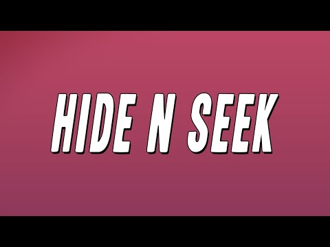 Toddla T & Aitch - Hide N Seek (Lyrics)