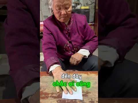 Ai cũng đoán được bà cụ đã làm gì để có hình trong tờ giấy nhưng