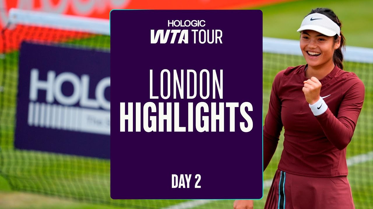 London | WTA 2025 Highlights Day 1
