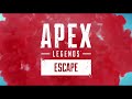 Apex Legends: Escape Official Launch Trailer Song 