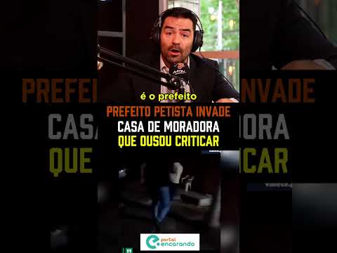 PREFEITO PETISTA INVADE CASA E AMEAÇA MORADORA #cortesmbl