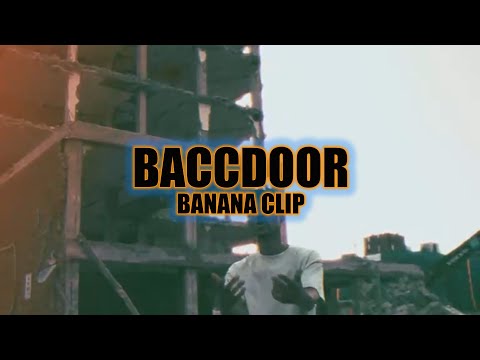 Baccdoor - Banana Clip aka Drxm