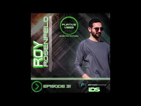 Furtive Vibes - Episodio 31 - Roy Rosenfeld