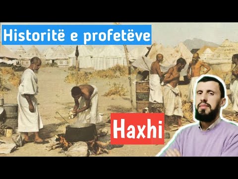 Historitë e profetëve 70 - Haxhi