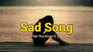 Download lagu Sad Song with Lyrics - Girl / Woman version (We The Kings ft. Elena Coats) mp3 Download lagu Sad Song with Lyrics - Girl / Woman version (We The Kings ft. Elena Coats) mp3