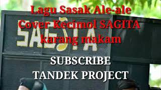 Download lagu Lagu Sasak Ale-ale versi kecimol SAGITA karang makam | Lagu  Tradisional Lombok | Tandek Project mp3