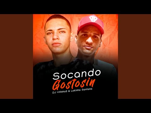 Socando Gostosin