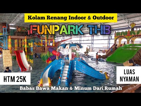Kolam Renang Indoor FUN PARK THB BEKASI | REVIEW TERBARU 2022
