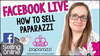 How to sell Paparazzi Jewelry on Facebook LIVE