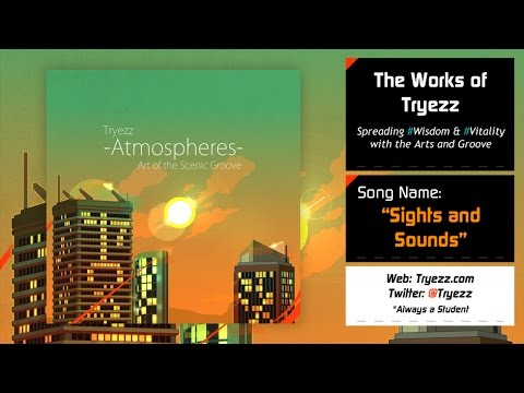 Atmospheres: Art of the Scenic Groove - Sights and Sounds [Tryezz]