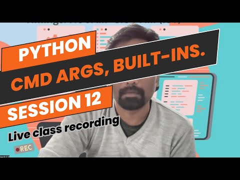 Python Cmd Args Built In Libs Session 12
