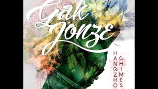 Gak Jonze - Hangzhou Chimes Official Lyric Video