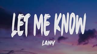Lany - Let Me Know (Lyrics)