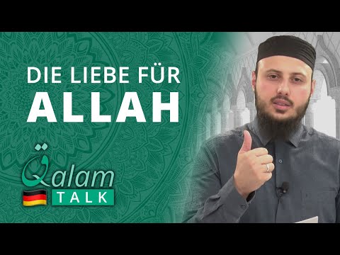 Die Liebe für Allah - Gökhan S. [QalamTalk]