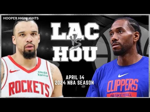 LA Clippers vs Houston Rockets Full Game Highlights | Apr 14 | 2024 NBA Season