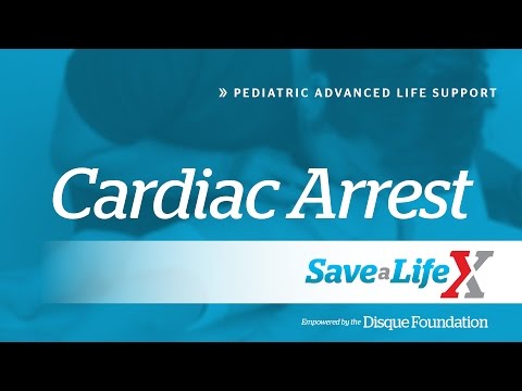 19. SaveALifeX: PALS - Cardiac Arrest