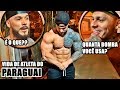 A VIDA DE ATLETA QUE VIVE NO PARAGUAI É MAIS FÁCIL? OLHA O TAMANHO DESSE CARA