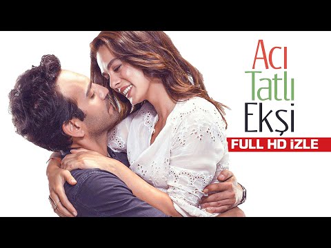 Acı Tatlı Ekşi - Full Film