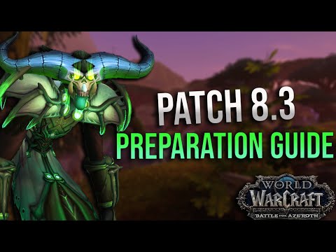 Patch 8.3 Visions of N'Zoth PREPARATION Guide! Azerite, Essences, Professions, Reputations and More!