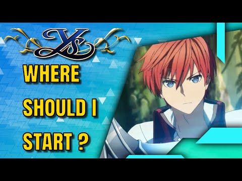 The Ultimate Ys Series Starter Guide – Where to Begin Before Ys X: Nordics!
