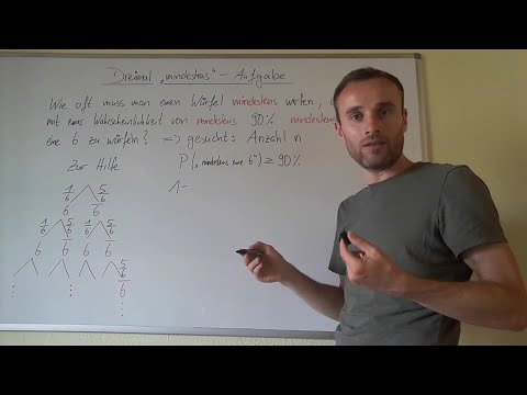 Dreimal mindestens-Aufgabe in der Wahrscheinlichkeitsrechnung, Beispiel: mindestens einmal die 6