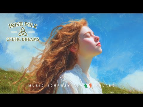 Irish Folk Music – Celtic Dreams on the Emerald Isle ☘️🇮🇪