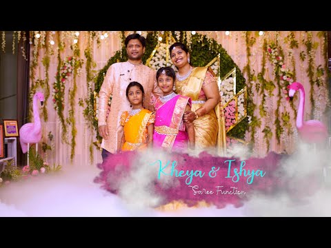 Kheya & Ishya Saree Function