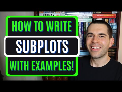 How to Write Subplots (WITH EXAMPLES!) | Fiction Writing Advice