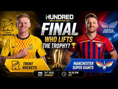 Trent Rockets vs MSG FINAL Prediction 🔥 | Who Will Win? | The Hundred Men's 2026
