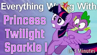 (Parody) Everything Wrong With Princess Twilight Sparkle #1 in 3 Minutes