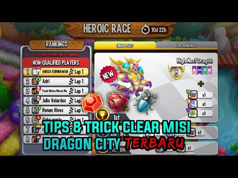 TIPS & TRICK CLEAR MISI HEROIC RACE DRAGON CITY TERBARU 2023